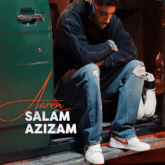 دانلود آهنگ سلام عزیزم از آرن